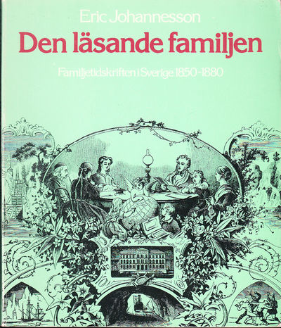 Den läsande familjen. Familjetidskriften i…