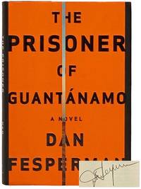 The Prisoner of Guantanamo: A Novel