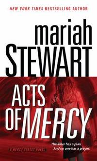 Acts of Mercy: A Mercy Street Novel by Stewart, Mariah - 2009