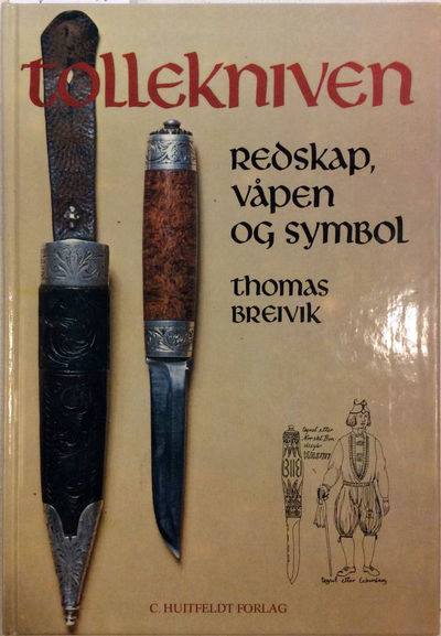 Tollekniven. Redskap, våpen og symbol. 2. opplag