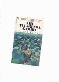 The Tularemia Gambit by Steve Perry