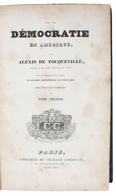 De la Democratie en Amerique. Orné d'une carte d'Amérique. 4 Tomes.  - [THE FOUNDATION OF CONSERVATIVE LIBERALISM] (photo 2)