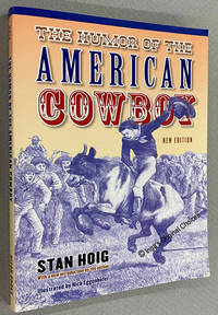 The Humor of the American Cowboy - New Edition