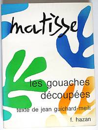 Les Gouaches decoupees de Henri Matisse