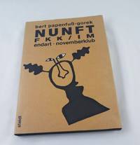 NUNFT: FKK/IM : Endart, Novemberklub (Steidl ho?ren & lesen) (German Edition)