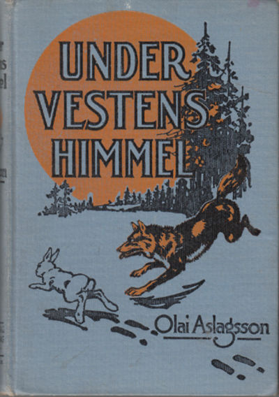 Under vestens himmel.