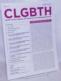 image of CLGBTH: Committee on Lesbian, Gay, Bisexual & Transgender History newsletter; vol. 25, #1, Spring 2011