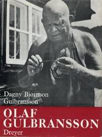 Olaf Gulbransson. Hans liv fortalt av Dagny…