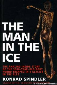 image of The Man in the Ice: The Amazing Inside Story of the 5000-year-old Ice Man