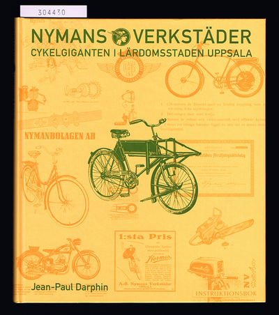 Nymans verkstäder. Cykelgiganten i lärdomsstaden…