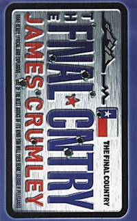 The Final Country by James Crumley - Hardcover - from World of Books Ltd (SKU: GOR011622809)