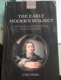 The Early Modern Subject : Self-Consciousness and Personal Identity from Descartes to Hume