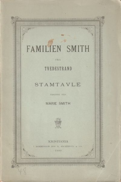 Familien Smith fra Tvedestrand. Stamtavle udgivet…