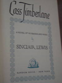 Cass Timberlane by Sinclair Lewis, Hardcover, 1945