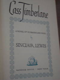 Cass Timberlane by Sinclair Lewis, Hardcover, 1945 by Sinclair Lewis - 1945