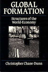 Global Formation: Structure of the World-Economy