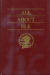 All About Elk (Hunter's Information Series)