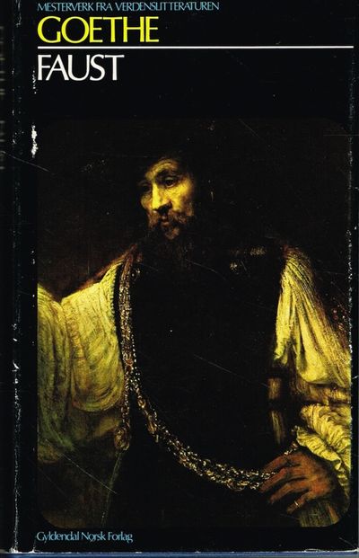 Faust. En tragedie. Første del. Gjendiktning og…