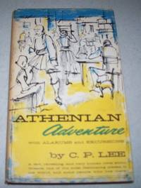 Athenian Adventure with Alarums and Excursions