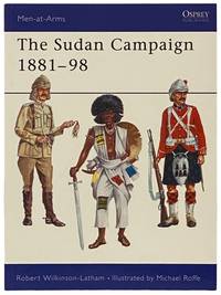 The Sudan Campaign, 1881-98 (Men-at-Arms Series, No. 59)