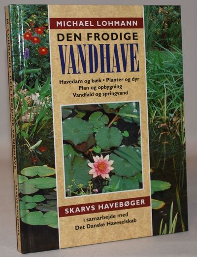 Den frodige vandhave.
