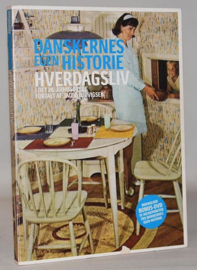 Danskernes egen historie - hverdagsliv i det 20.…