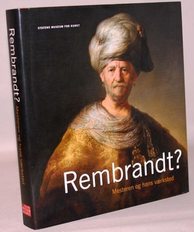 Rembrandt? - mesteren og hans værksted.