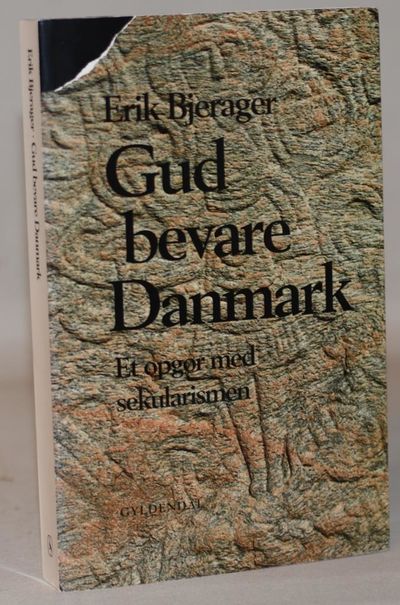 Gud bevare Danmark - et opgør med sekularismen.