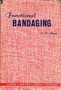 cover of Functional Bandaging, Including Splints And Protective Dressings