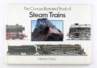 The Concise Illustrated Book of Steam Trains