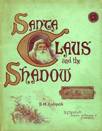 Santa Claus and the Shadow by HUDSPETH, B.M - 1892