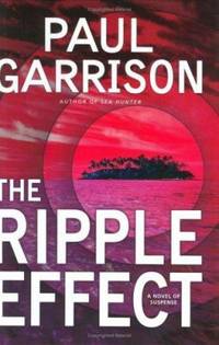 The Ripple Effect : A Novel of Suspense