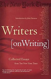 Writers on Writing: Collected Essays from the New York Times by Darnton, John