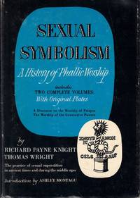 Sexual Symbolism: A History of Phallic Worship
