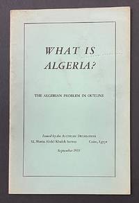 What is Algeria? The Algerian problem in outline