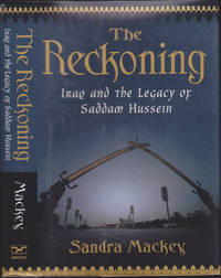 The Reckoning : Iraq and the Legacy of Saddam Hussein