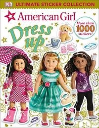 American Girl Dress Up (Ultimate Sticker Collections)