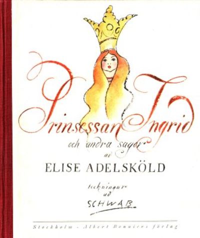 Prinsessan Ingrid och andra sagor.