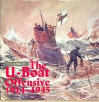 The U-Boat Offensive 1914-1945