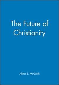 The Future of Christianity