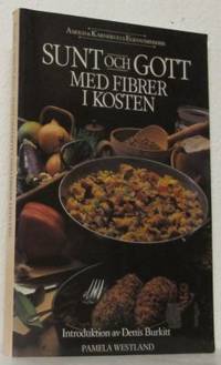 Sunt och gott med fibrer i kosten.