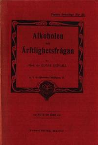 Alkoholen och ärftlighetsfrågan.