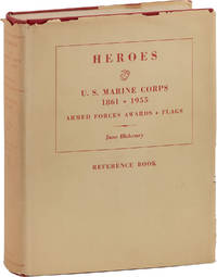 Heroes; US Marine Corps 1861-1955, Armed Forces Awards & Flags