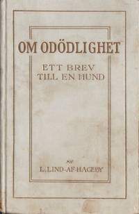 Om odödlighet. Ett brev till en hund.