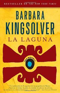 La Laguna by Kingsolver, Barbara