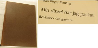 Min ränsel har jag packat... Berättelser om…