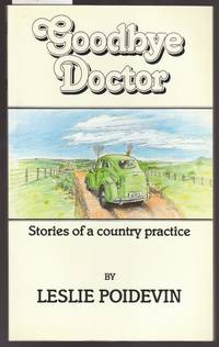 image of Goodbye Doctor : Stories of a Country Practice