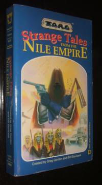 Strange Tales From the Nile Empire by Greg Gorden and Bill Slavicsek - 1992