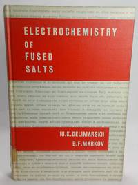 Electrochemistry of Fused Salts