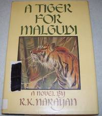 A Tiger for Malgudi: A Novel by R.K. Narayan - 1983